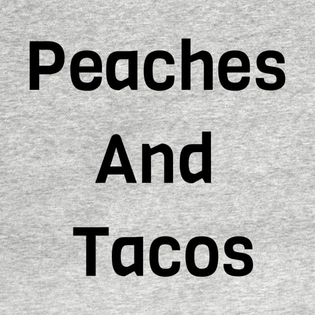 Peaches And Tacos by Jitesh Kundra